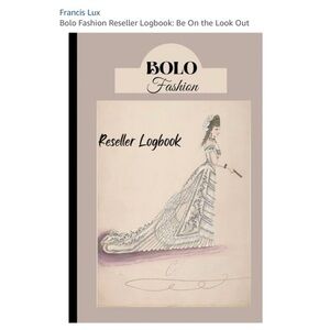 Bolo: Be On the Look Out
Fashion Reseller Logbook